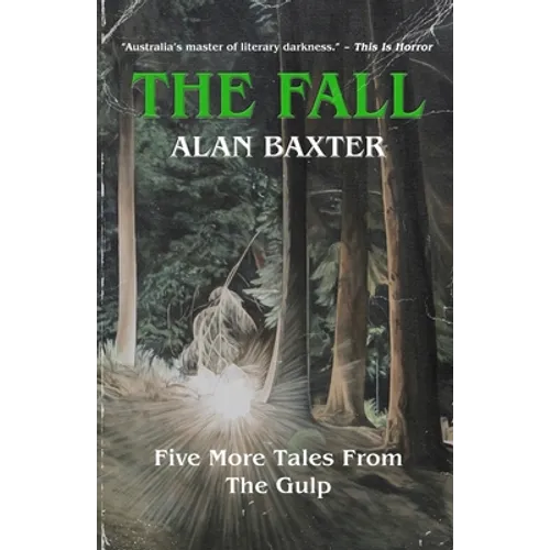 The Fall: Tales From The Gulp 2 - Paperback