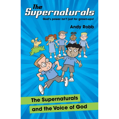 The Supernaturals and the Voice of God - Paperback