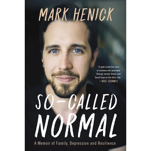 So-Called Normal: A Memoir of Family, Depression and Resilience - Paperback