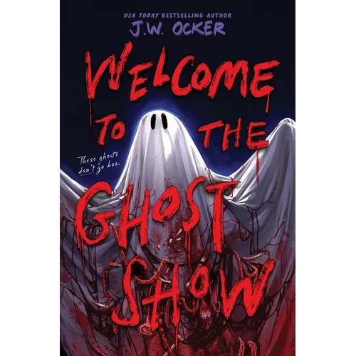 Welcome to the Ghost Show - Hardcover