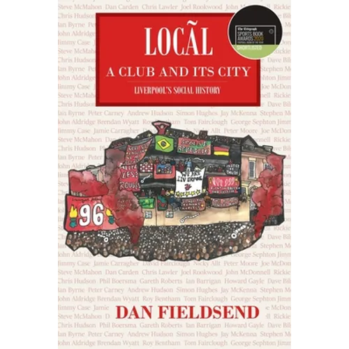 Local: a club and its city: Liverpool's social history - Paperback