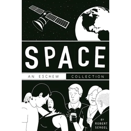 Space: An Eschew Collection - Paperback