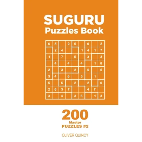 Suguru - 200 Master Puzzles 9x9 (Volume 2) - Paperback