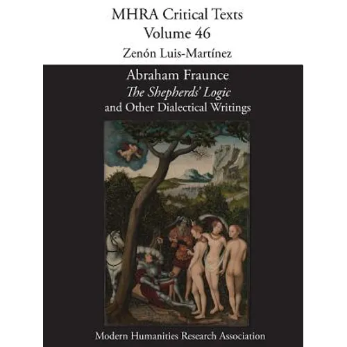 Abraham Fraunce, 'The Shepherds' Logic' and Other Dialectical Writings - Paperback