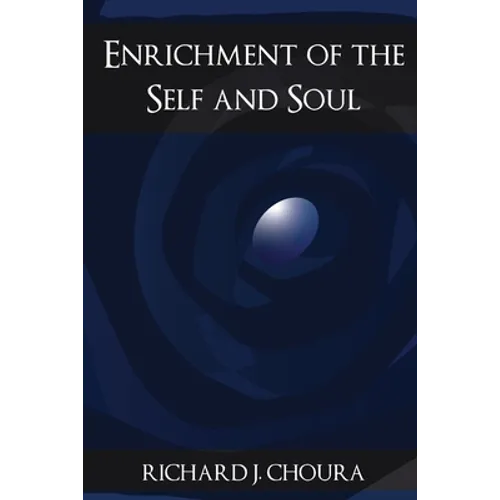Enrichment of the Self and Soul - Paperback