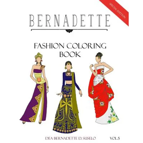 BERNADETTE Fashion Coloring Book Vol. 5: Dresses inspired by national costumes - Paperback