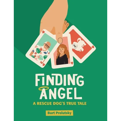 Finding Angel - A Rescue Dog's True Tale - Paperback