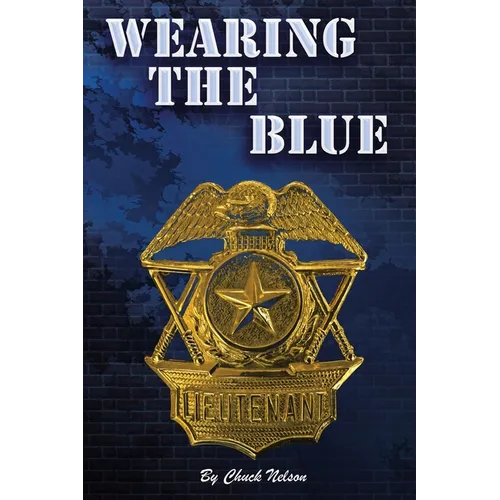 Wearing the Blue - Paperback