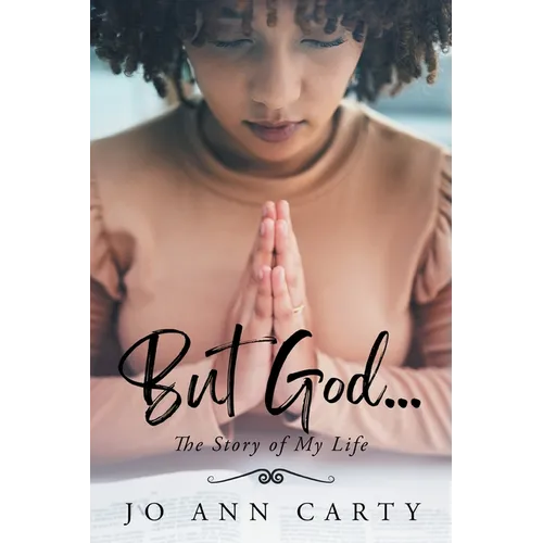 But God . . . The Story of My Life - Paperback