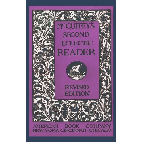 McGuffey's Second Eclectic Reader (Revised) - Hardcover