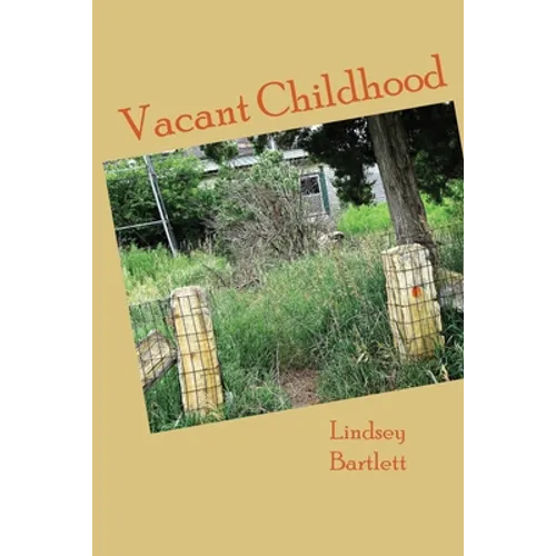 Vacant Childhood - Paperback