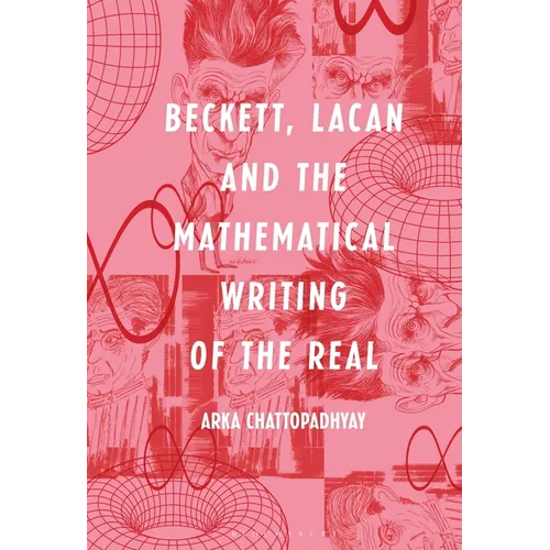 Beckett, Lacan and the Mathematical Writing of the Real - Paperback