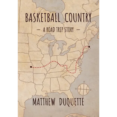 Basketball Country: A Road Trip Story - Hardcover