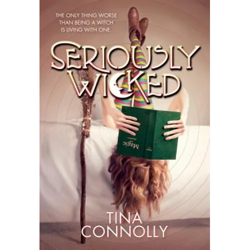Seriously Wicked - Paperback