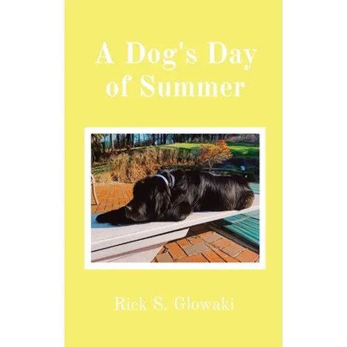 A Dog's Day of Summer - Hardcover