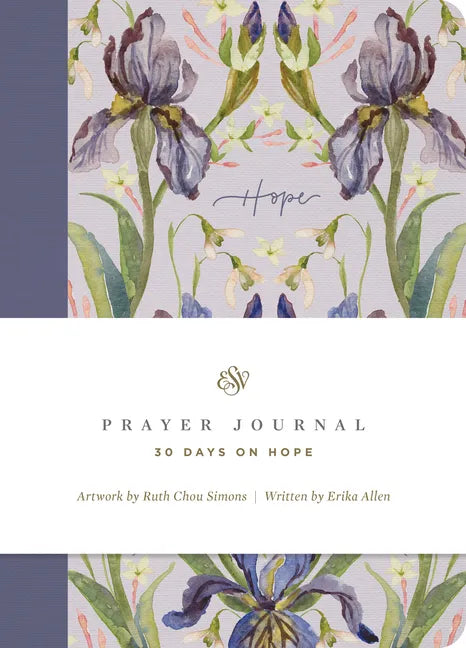 ESV Prayer Journal: 30 Days on Hope (Paperback) - Paperback