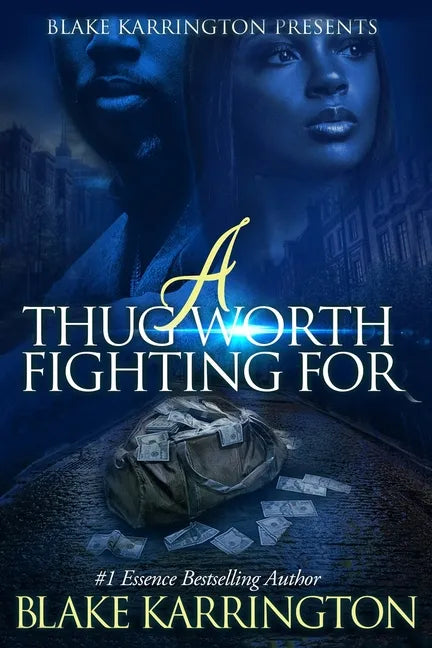 A Thug Worth Fighting For: "A Urban Love Novella" - Paperback