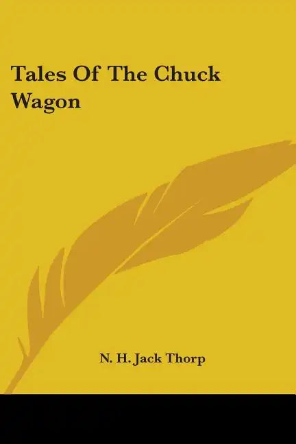 Tales Of The Chuck Wagon - Paperback