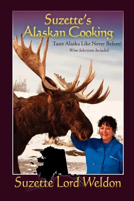 Suzette's Alaskan Cooking - Paperback
