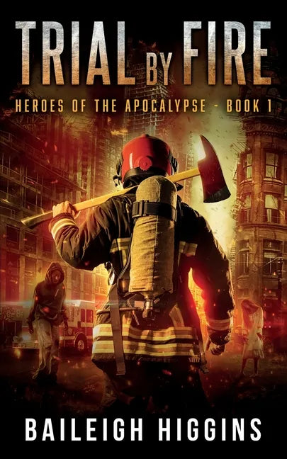 Trial by Fire - Paperback