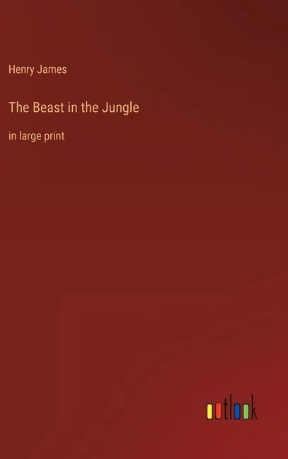The Beast in the Jungle: in large print - Hardcover