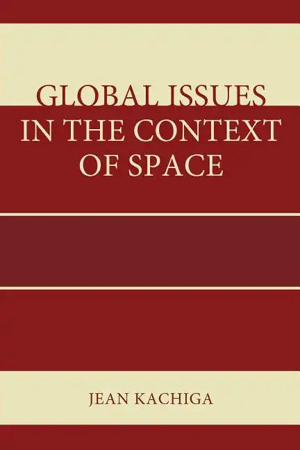 Global Issues in the Context of Space - Paperback