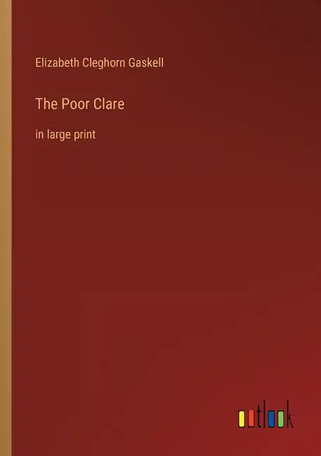 The Poor Clare: in large print - Paperback