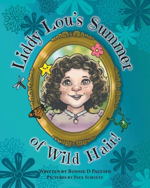 Liddy Lou's Summer of Wild Hair! - Paperback