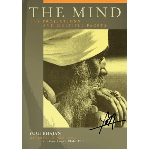 The Mind: Its Projections and Multiple Facets - Paperback