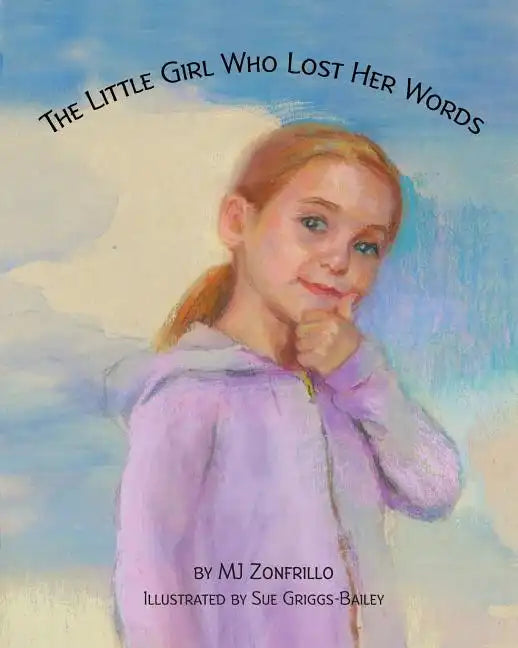 The Little Girl Who Lost Her Words - Paperback