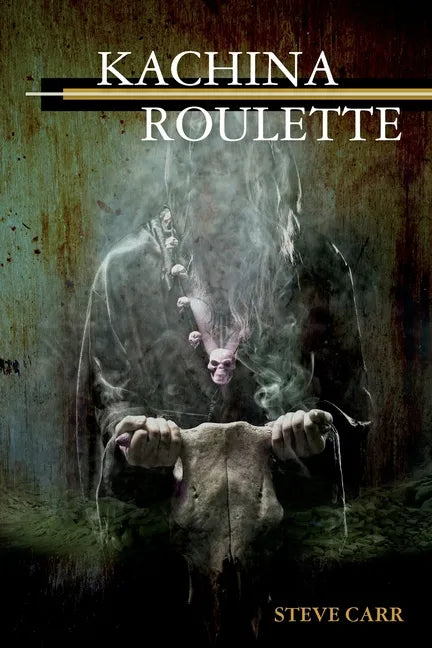 Kachina Roulette - Paperback