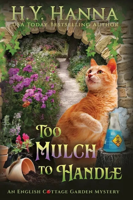 Too Mulch to Handle (Large Print): The English Cottage Garden Mysteries - Book 6 - Paperback