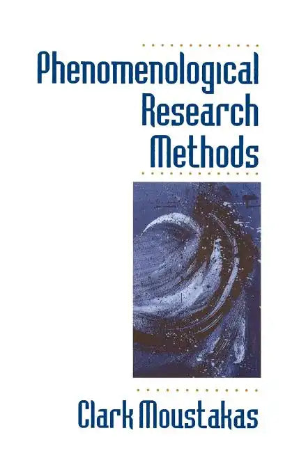Phenomenological Research Methods - Paperback