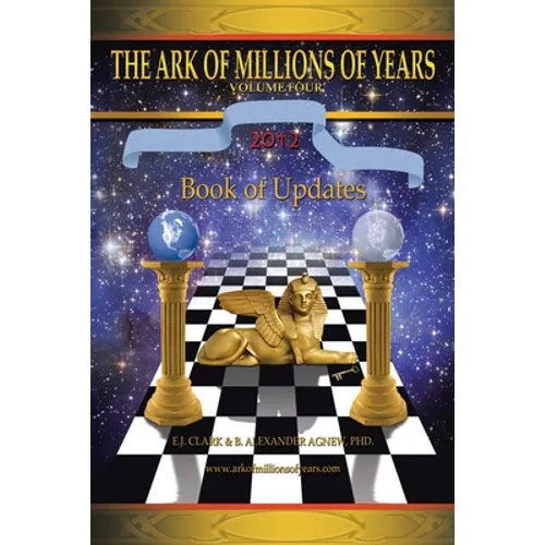 The Ark of Millions of Years Volume Four: Book of Updates - Paperback