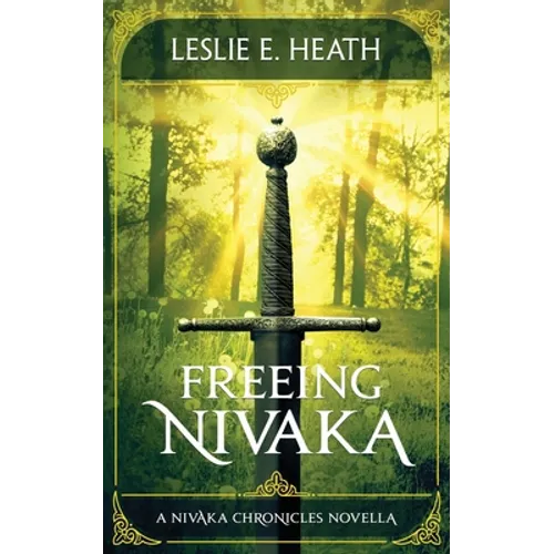 Freeing Nivaka: A Nivaka Chronicles Novella - Paperback