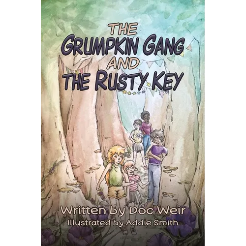 The Grumpkin Gang and the Rusty Key - Paperback
