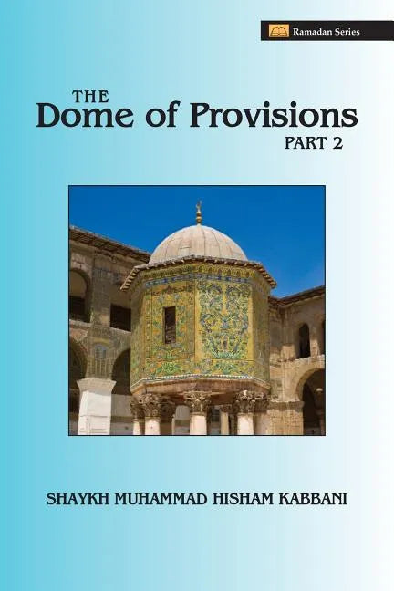 The Dome of Provisions, Part 2 - Paperback
