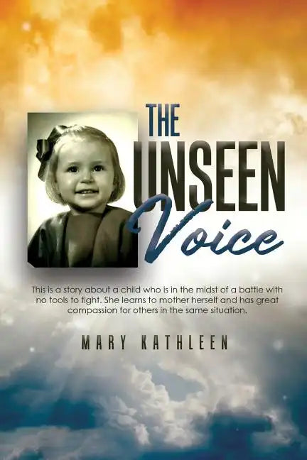 The Unseen Voice: The Invisible Child - Paperback