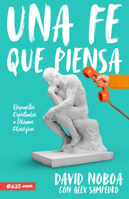 Una Fe Que Piensa - Paperback