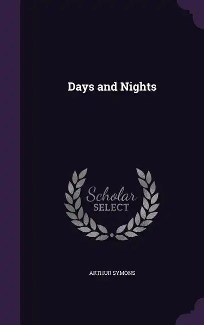 Days and Nights - Hardcover