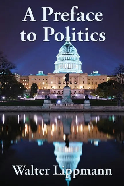 A Preface to Politics - Paperback