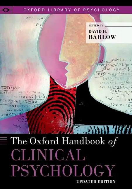 Oxford Handbook of Clinical Psychology (Updated) - Paperback