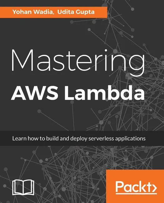 Mastering AWS Lambda - Paperback