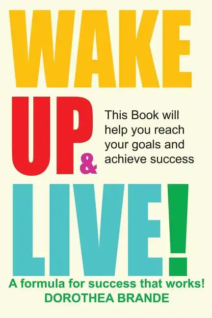 Wake Up and Live! - Paperback