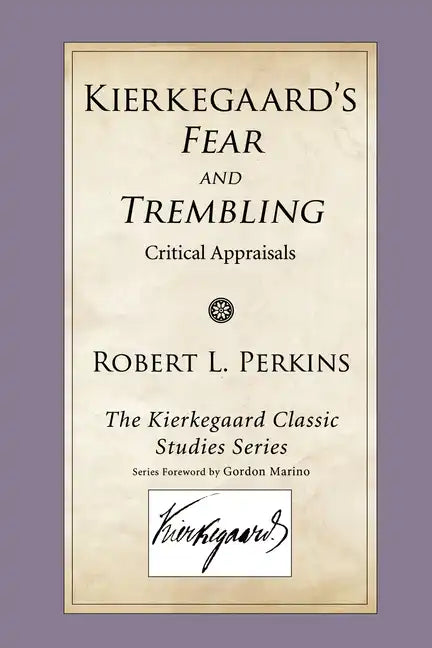 Kierkegaard's Fear and Trembling - Paperback