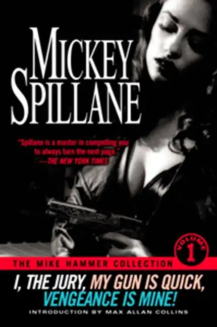 I, the Jury--My Gun is Quick--Vengeance is Mine! - Paperback