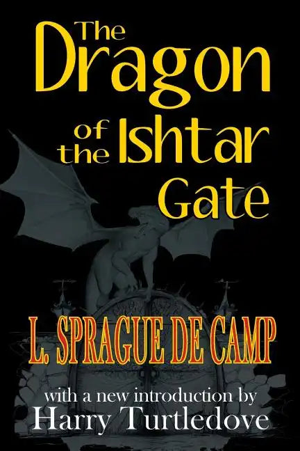 The Dragon of the Ishtar Gate - Paperback