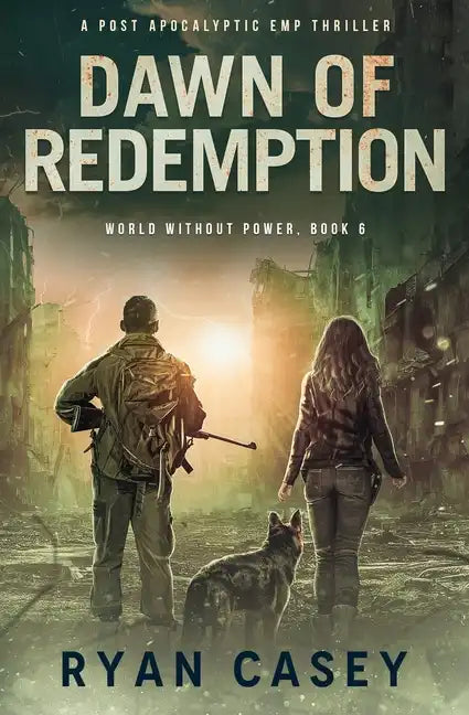 Dawn of Redemption: A Post Apocalyptic EMP Thriller - Paperback