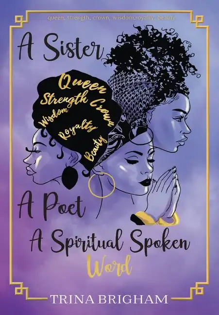 A Sister, A Poet, A Spiritual Spoken Words - Hardcover