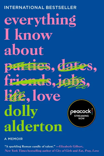 Everything I Know about Love: A Memoir - Paperback